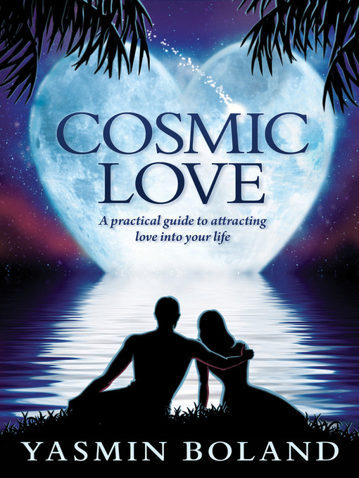 Title details for Cosmic Love by Yasmin Boland - Available